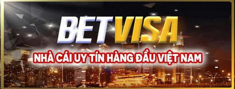 Betvisa - Nhà cái uy tín hàng đầu thị trường Việt Nam